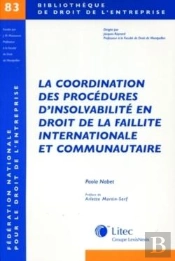 Coordination Procedures D Insolvabilite En Dt De La Faillite Interna. Et Communautaire - Biblio N.83