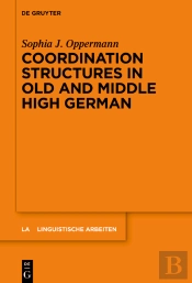 Coordination Structures In Old And Middle High German