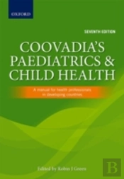 Coovadia'S Paediatrics And Child Health: A Manual For Health Professionals In Developing Countries