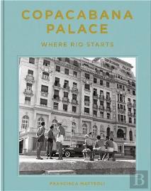 Copacabana Palace: Where Rio Starts