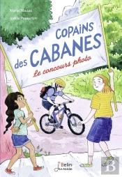 Copains Des Cabanes Tome 2 : Le Concours Photo