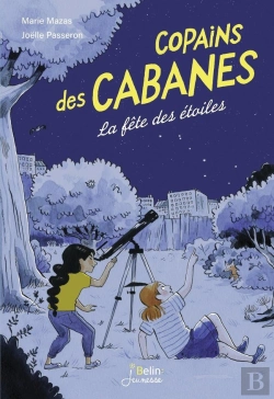 Bertrand.pt - Copains Des Cabanes Tome 3 : La Fête Des Étoiles