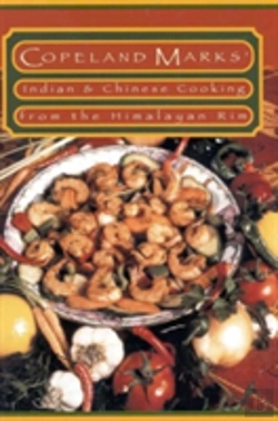 Bertrand.pt - Copeland Marks' Indian And Chinese Cooking From The Himalayan Rim