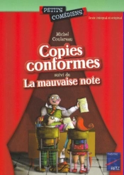 Copies Conformes ; La Mauvaise Note ; 8/10 Ans