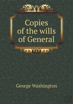 Bertrand.pt - Copies Of The Wills Of General