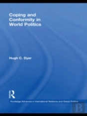 Coping And Conformity In World Politics