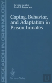 Coping, Behavior, And Adaptation In Prison Inmates