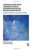 Coping Better With Chronic Fatigue Syndrome/Myalgic Encephalomyelitis
