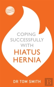 Coping Successfully With Hiatus Hernia