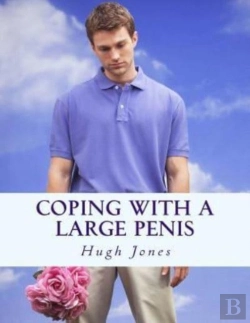 Bertrand.pt - Coping With A Large Penis: Don'T Let You