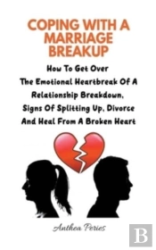 Coping With A Marriage Breakup
