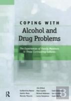 Coping With Alcohol And Drug Problems