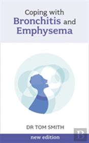 Coping With Bronchitis And Emphysema