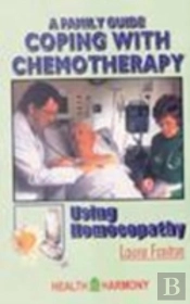 Coping With Chemotherapy Using Homeopathy