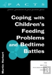 Coping With Children'S Feeding Problems And Bedtime Battles