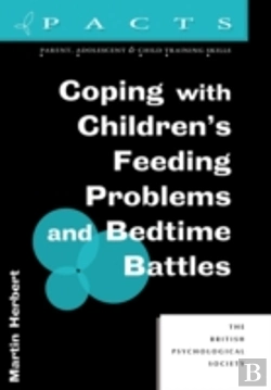 Bertrand.pt - Coping With Children'S Feeding Problems And Bedtime Battles