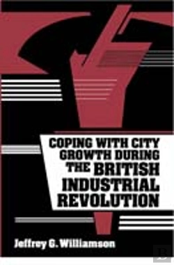 Bertrand.pt - Coping With City Growth During The British Industrial Revolution