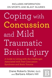 Coping With Concussion And Mild Traumatic Brain Injury