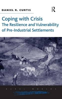 Bertrand.pt - Coping With Crisis: The Resilience And Vulnerability Of Pre-Industrial Settlements