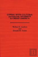 Coping With Cultural And Racial Diversity In Urban America