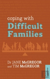 Coping With Difficult Families