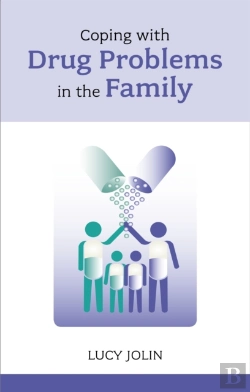 Bertrand.pt - Coping With Drug Problems In The Family