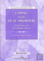 Coping With Dual Disorders