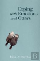 Coping With Emotions And Otters