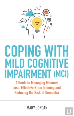 Bertrand.pt - Coping With Mild Cognitive Impairment (Mci)