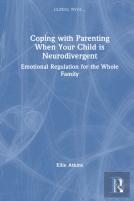 Coping With Parenting When Your Child Is Neurodivergent