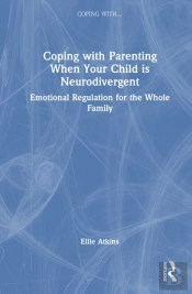 Coping With Parenting When Your Child Is Neurodivergent