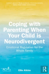 Coping With Parenting When Your Child Is Neurodivergent