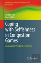 Coping With Selfishness In Congestion Games