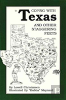 Coping With Texas And Other Staggering Feets