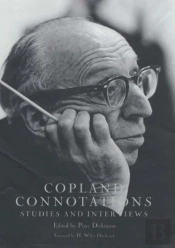 Copland Connotations: Studies And Interviews