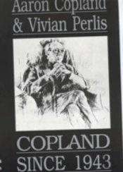 Copland Since 1943