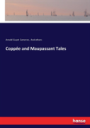 Coppee And Maupassant Tales