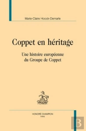 Coppet En Héritage : Une Histoire Européenne Du Groupe De Coppet