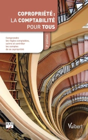Copropriété : La Comptabilité Pour Tous (3e Édition)