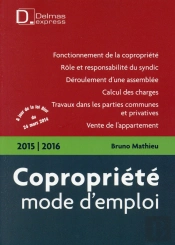 Copropriete, Mode D'Emploi 2014/2015 - 7<Sup>E</Sup> Edition