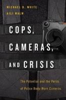 Cops, Cameras, And Crisis