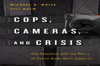 Cops, Cameras, And Crisis