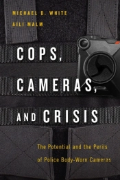 Cops, Cameras, And Crisis