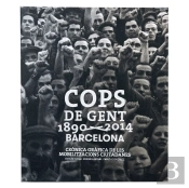Cops De Gent 1890-2014. Barcelona