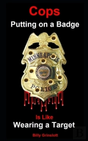 Cops Putting On A Badge Is Like Wearing A Target