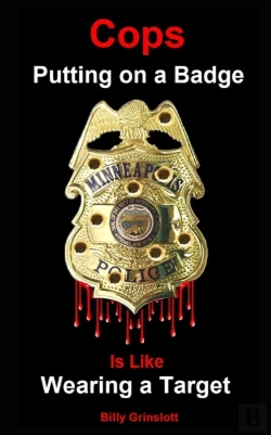 Bertrand.pt - Cops Putting On A Badge Is Like Wearing A Target