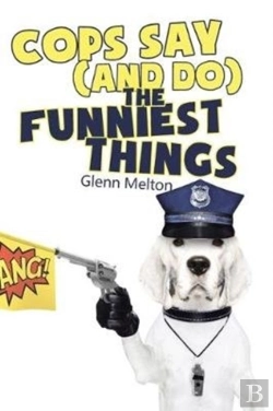 Bertrand.pt - Cops Say  And Do  The Funniest Things