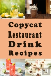 Copycat Restaurant Drink Recipes