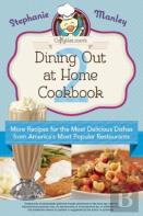 Copykat.Com'S Dining Out At Home Cookbook 2