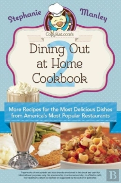Bertrand.pt - Copykat.Com'S Dining Out At Home Cookbook 2